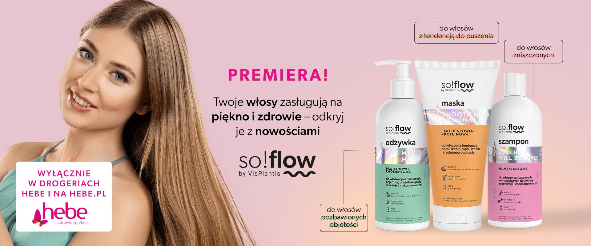 Flow w so!flow trwa - debiut nowej kolekcji kosmetyków w HEBE